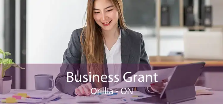 Business Grant Orillia - ON