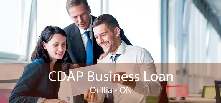 CDAP Business Loan Orillia - ON